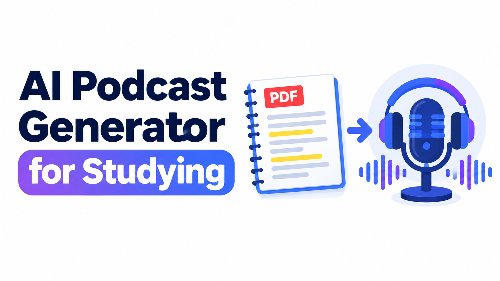 AI Podcast Generator for Studying: Turning Notes Into Audio Review