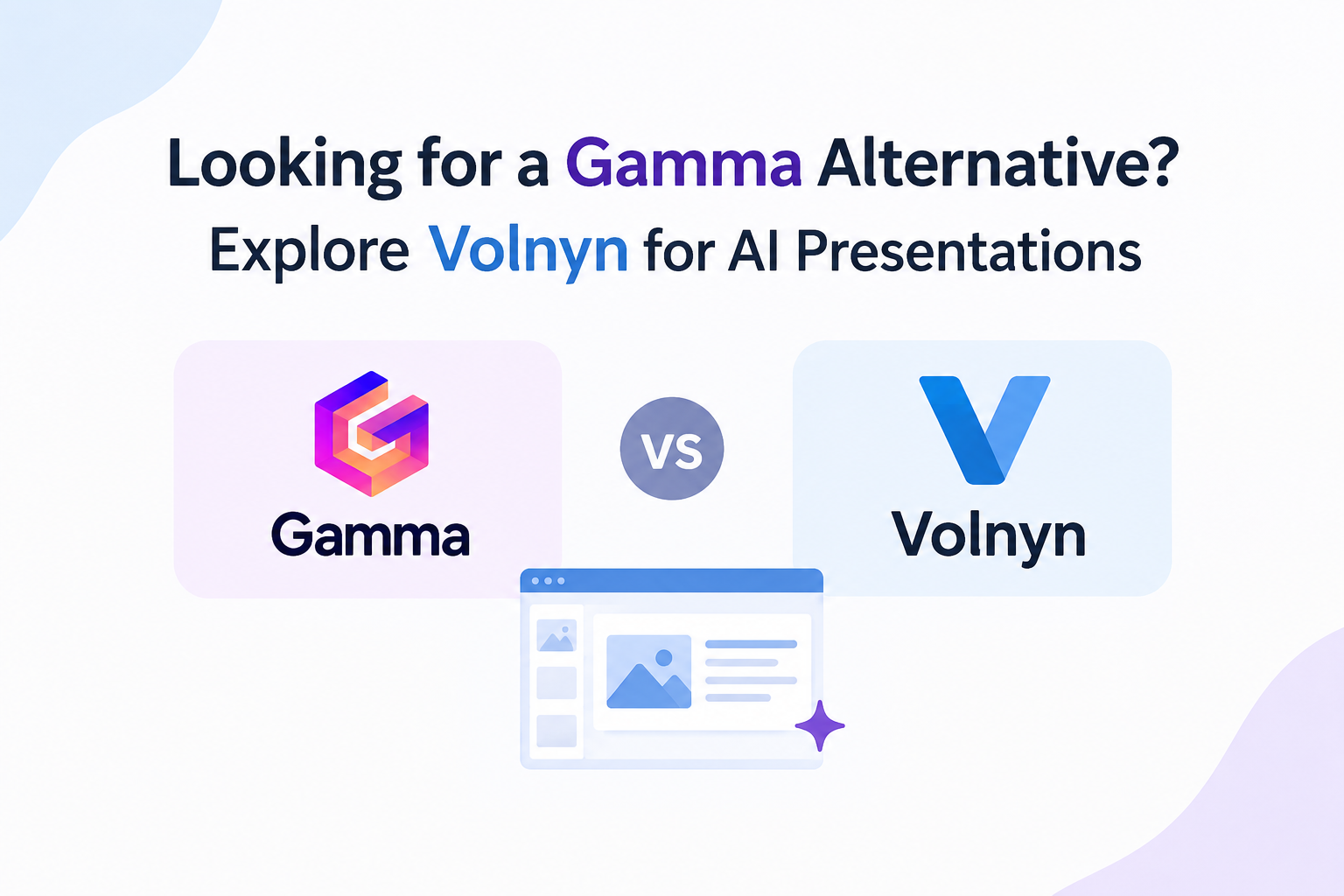 Looking for a Gamma Alternative? Explore Volnyn for AI Presentations