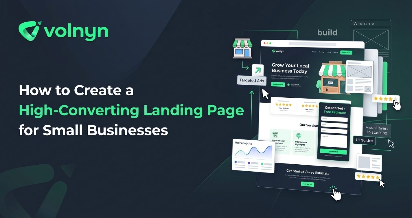 How to Create a High-Converting Landing Page for Small Businesses