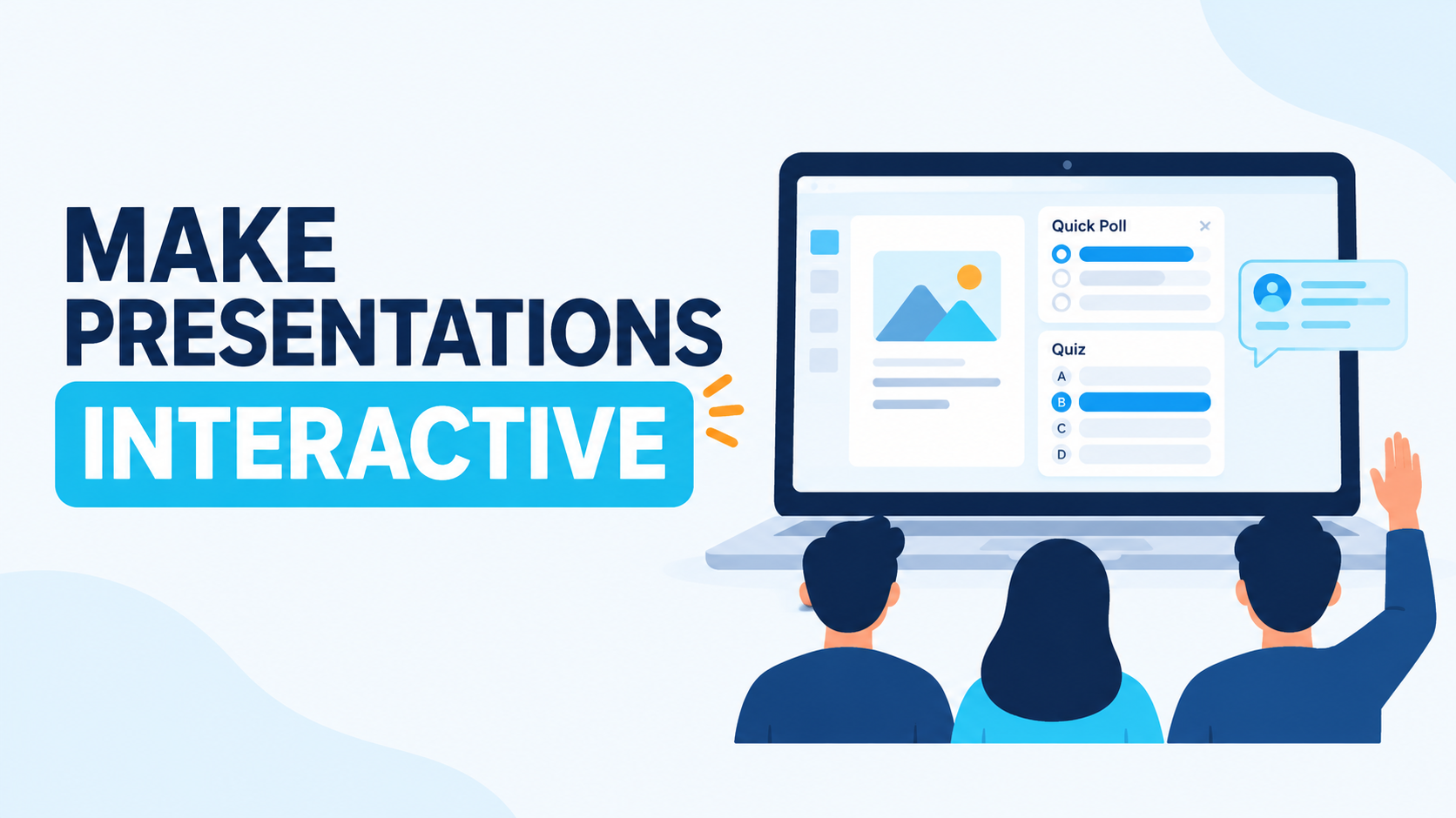 How to Make a Presentation Interactive: 12 Easy Ways to Engage Your Audience