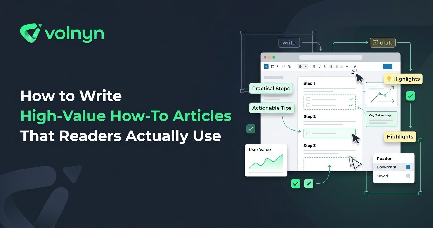 How to Write High-Value How-To Articles That Readers Actually Use